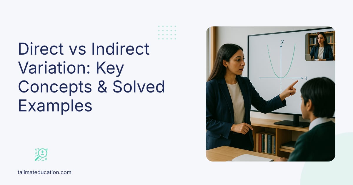Direct vs Indirect Variation: Key Concepts & Solved Examples