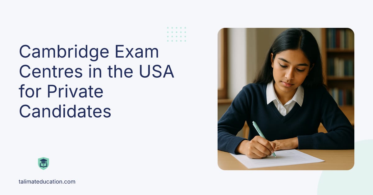 Cambridge Exam Centres in the USA for Private Candidates