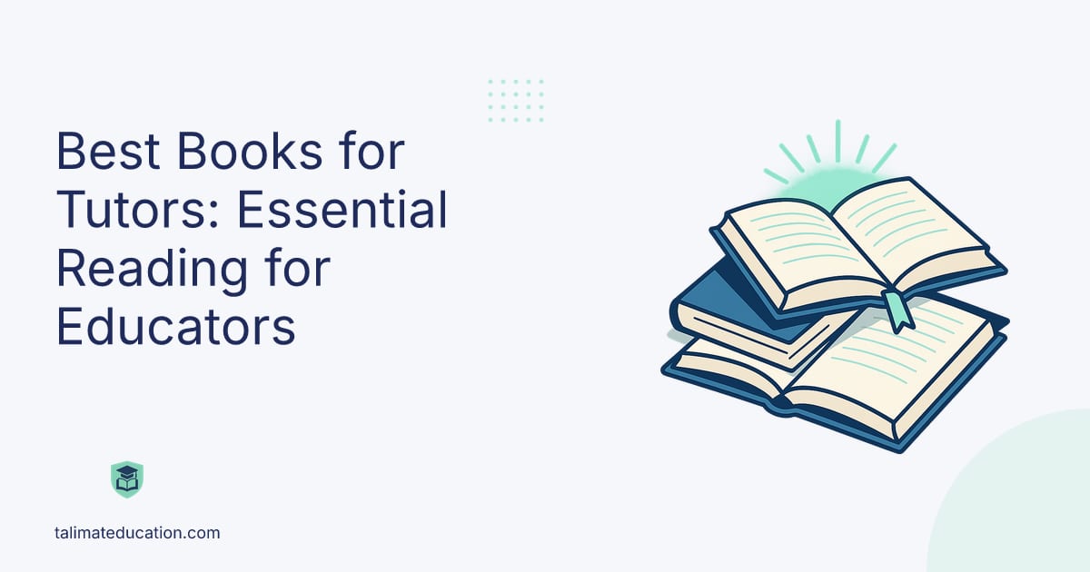 Best Books for Tutors: Essential Reading for Educators