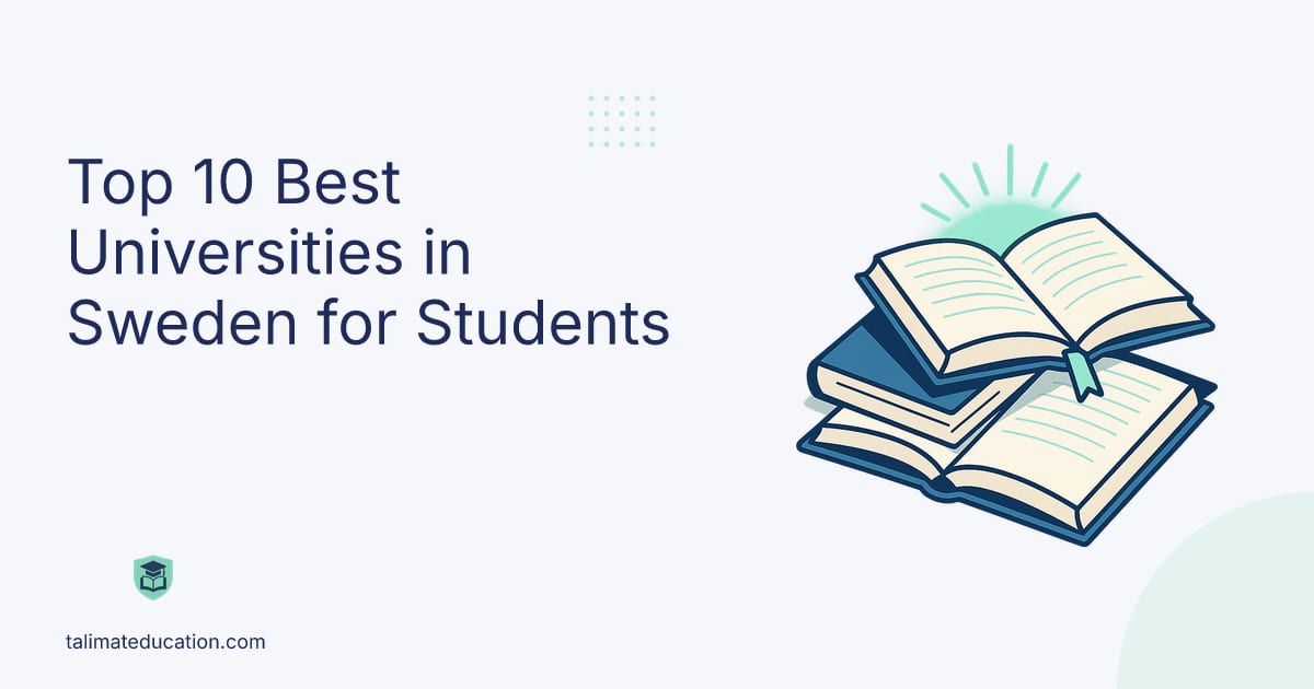 Top 10 Best Universities in Sweden for Students