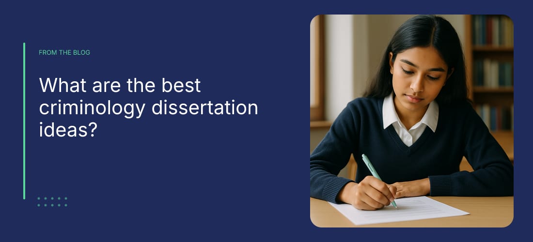 What are the best criminology dissertation ideas?