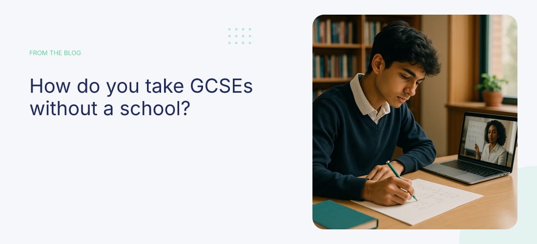 How do you take GCSEs without a school?