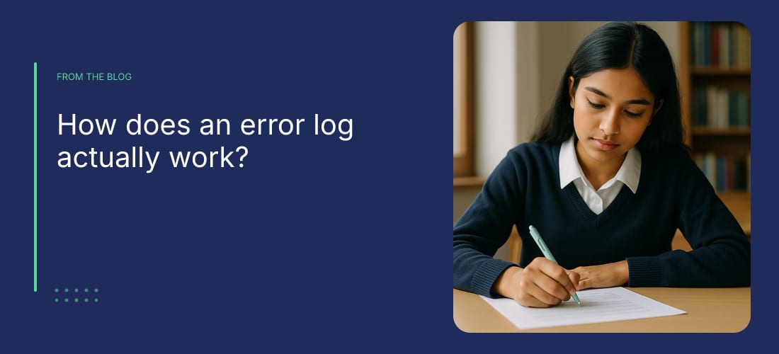 How does an error log actually work?