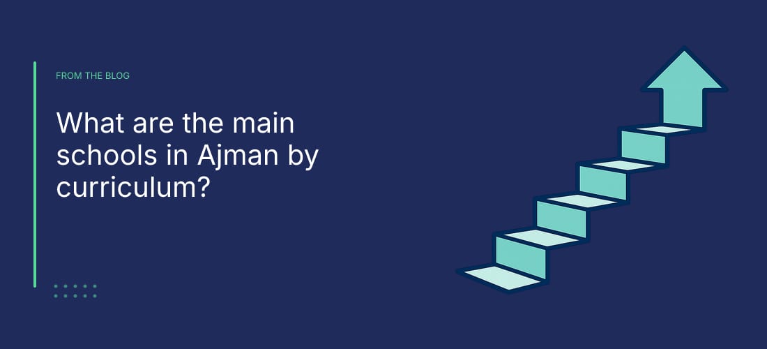 What are the main schools in Ajman by curriculum?