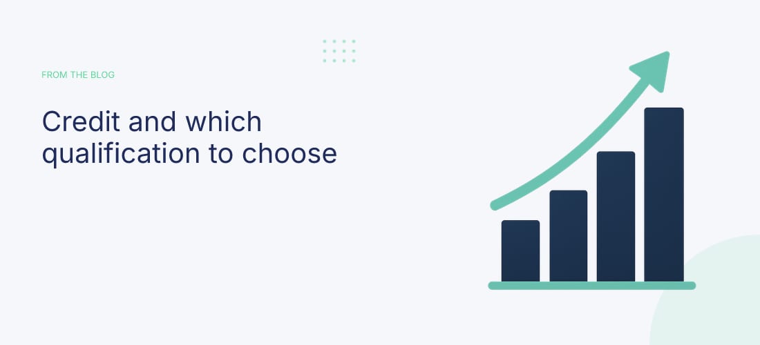 Credit and which qualification to choose