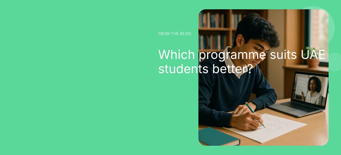 Which programme suits UAE students better?