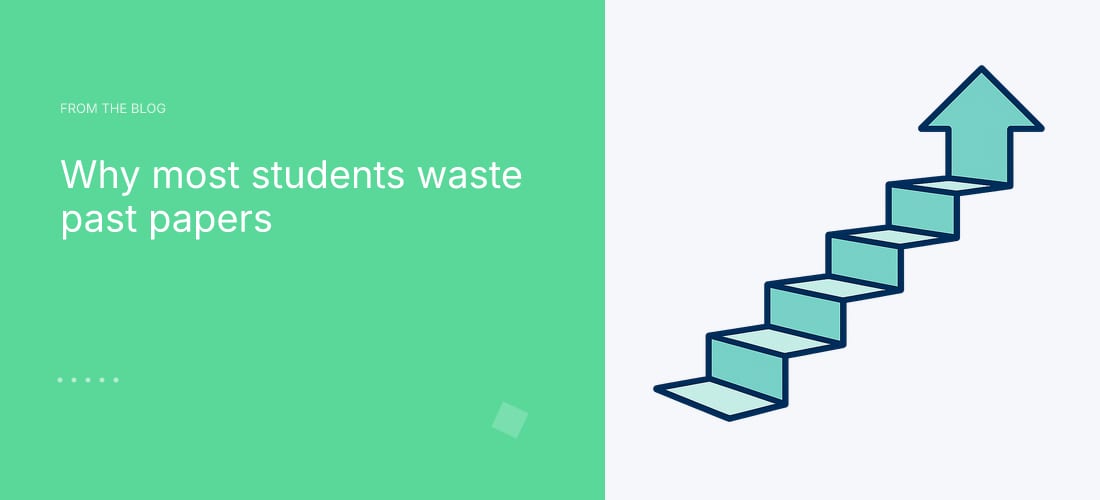 Why most students waste past papers