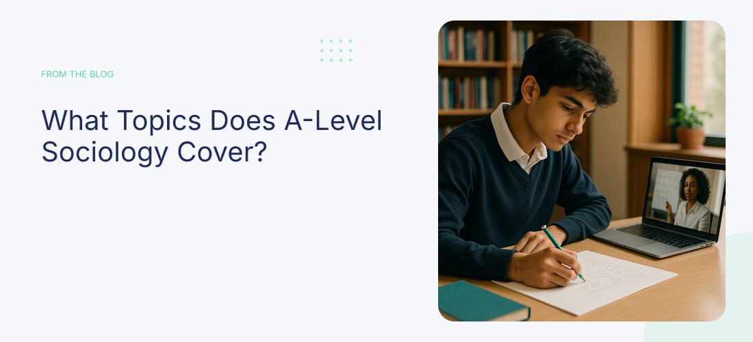 What Topics Does A-Level Sociology Cover?