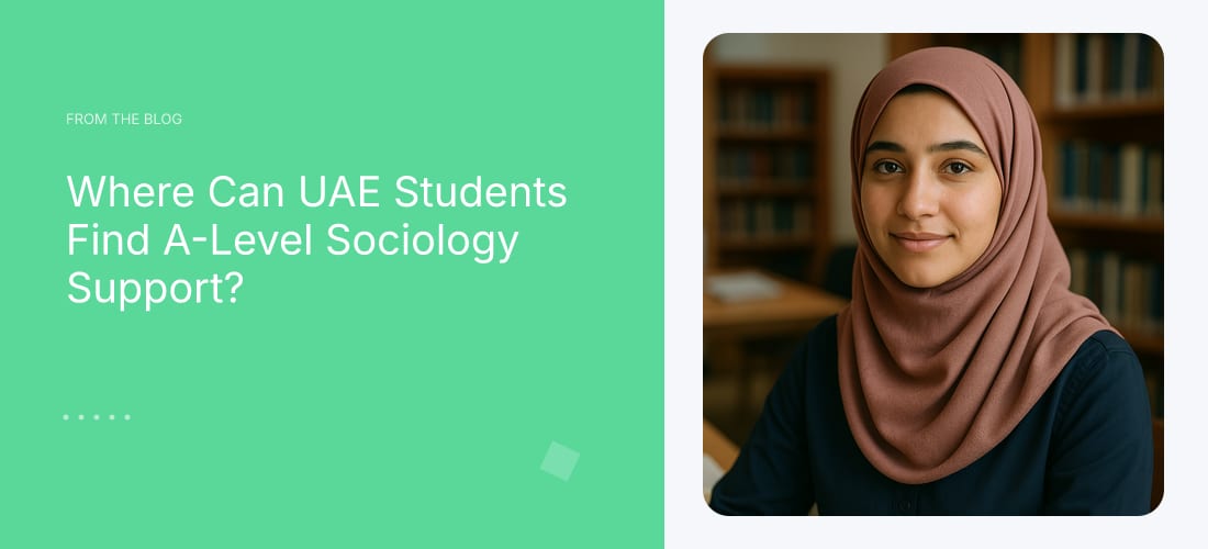 Where Can UAE Students Find A-Level Sociology Support?