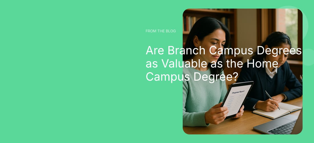 Are Branch Campus Degrees as Valuable as the Home Campus Degree?