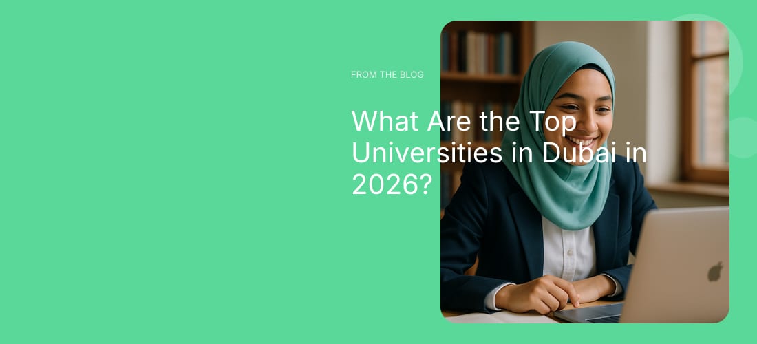 What Are the Top Universities in Dubai in 2026?