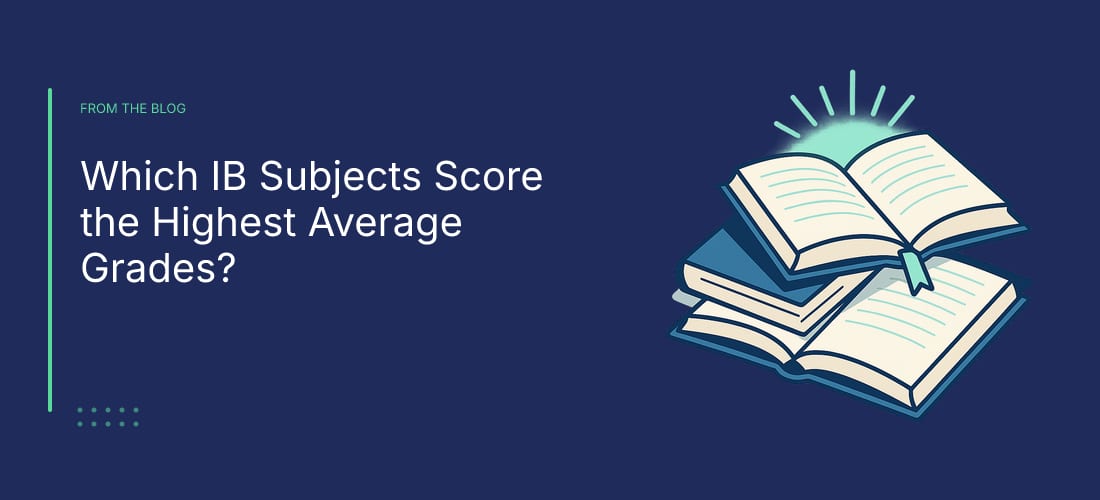 Which IB Subjects Score the Highest Average Grades?