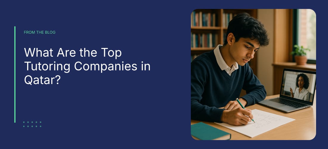 What Are the Top Tutoring Companies in Qatar?