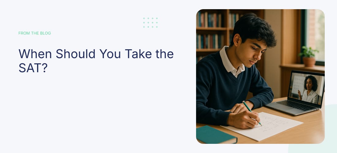 When Should You Take the SAT?