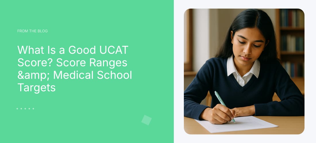 What Is a Good UCAT Score? Score Ranges & Medical School Targets