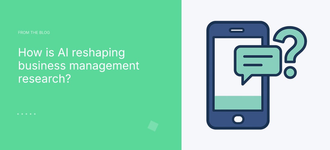 How is AI reshaping business management research?