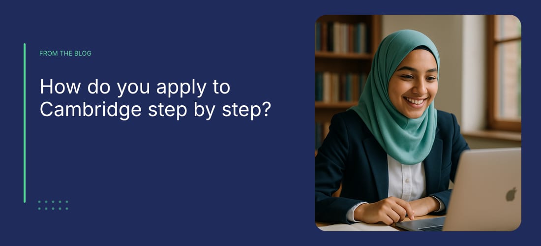 How do you apply to Cambridge step by step?