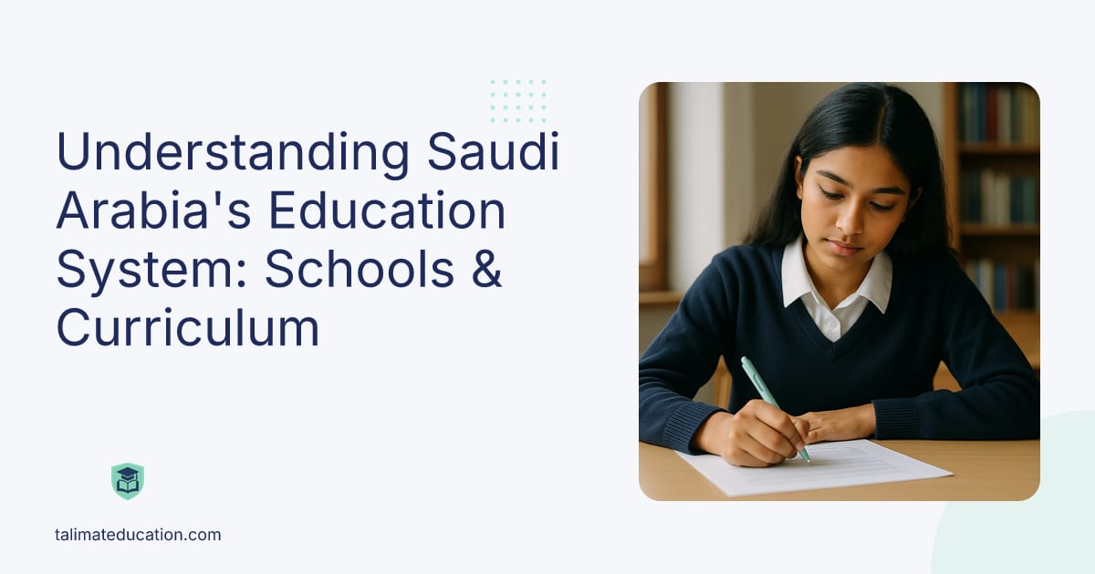 Understanding Saudi Arabia's Education System: Schools & Curriculum