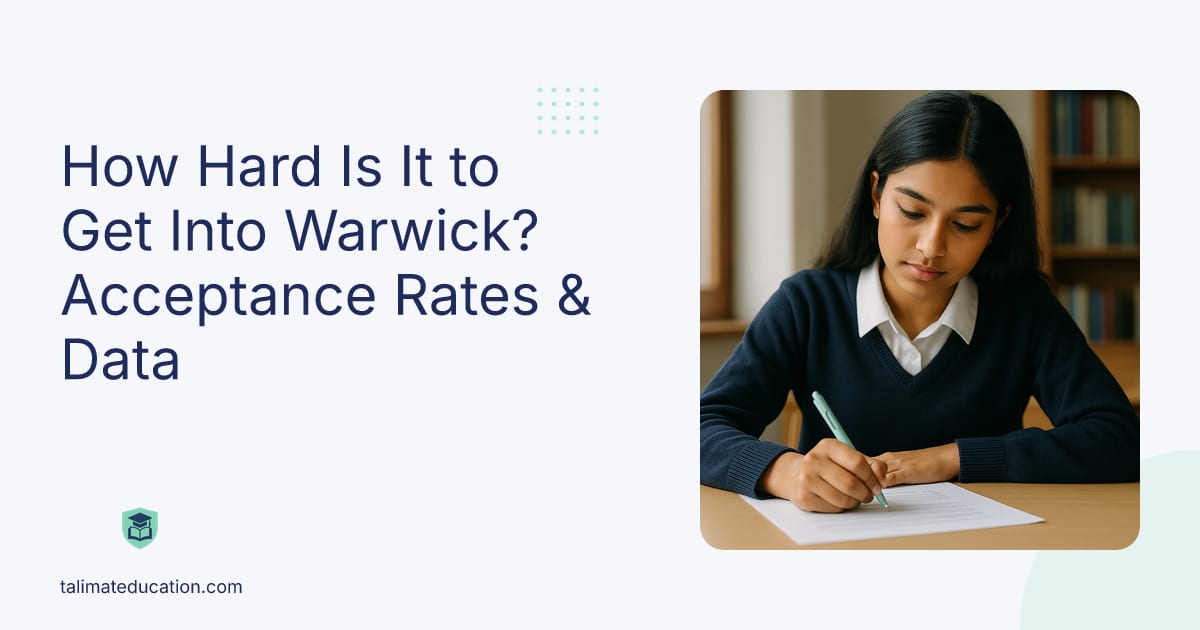 How Hard Is It to Get Into Warwick? Acceptance Rates & Data