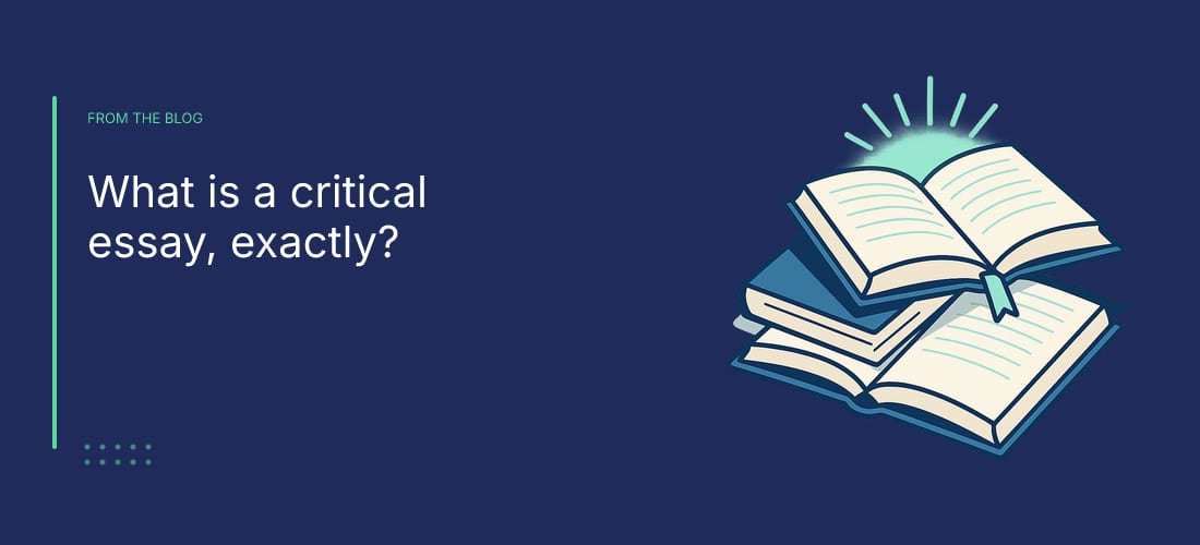 What is a critical essay, exactly?
