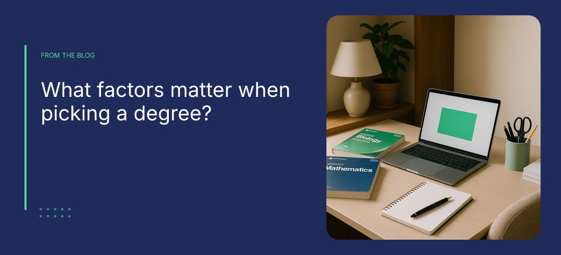 What factors matter when picking a degree?