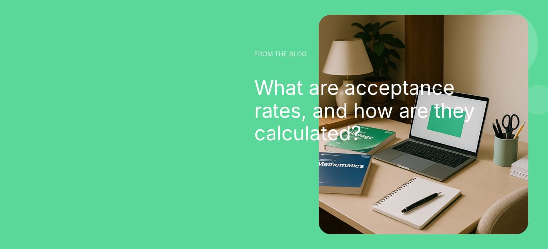 What are acceptance rates, and how are they calculated?