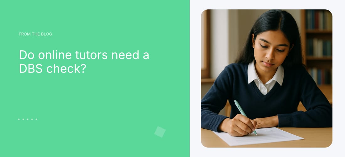 Do online tutors need a DBS check?