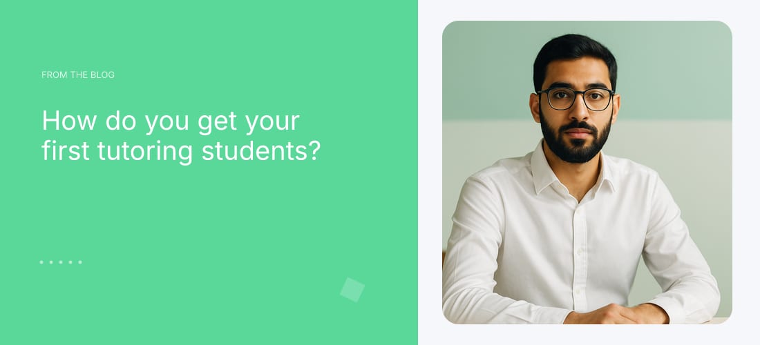 How do you get your first tutoring students?