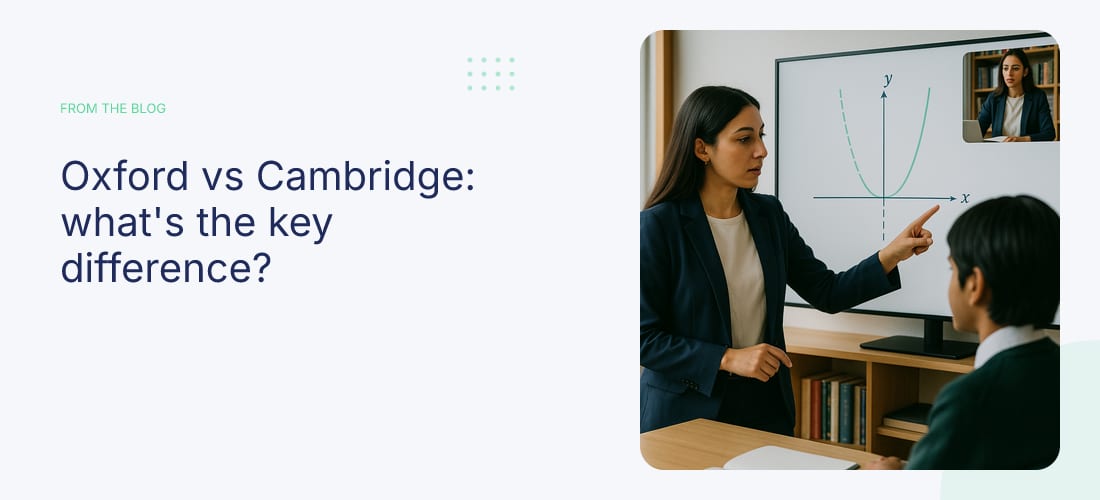 Oxford vs Cambridge: what's the key difference?