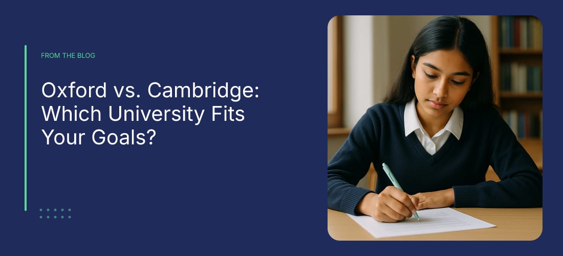 Oxford vs. Cambridge: Which University Fits Your Goals?