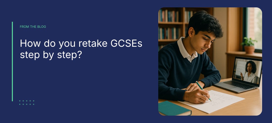 How do you retake GCSEs step by step?