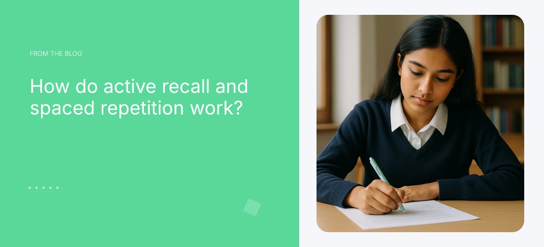 How do active recall and spaced repetition work?