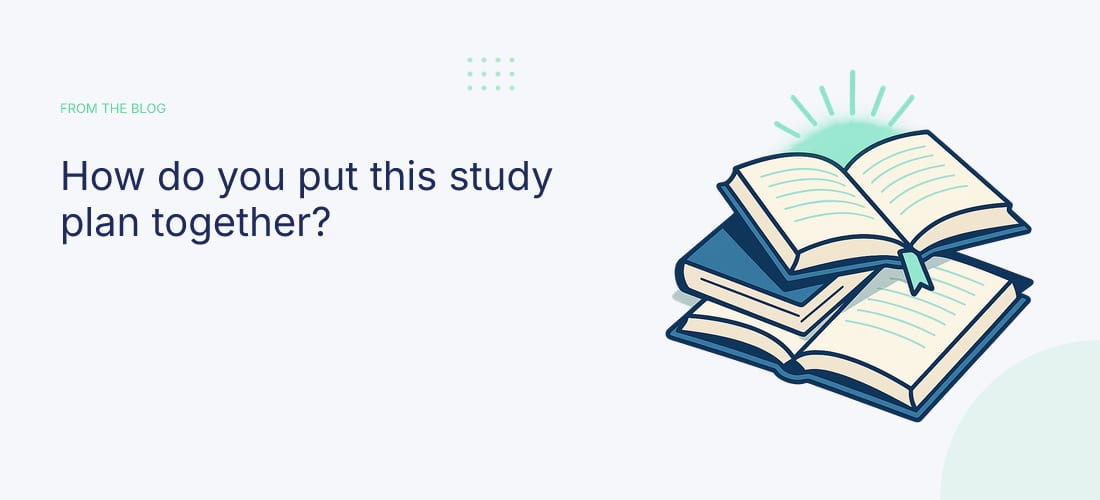How do you put this study plan together?