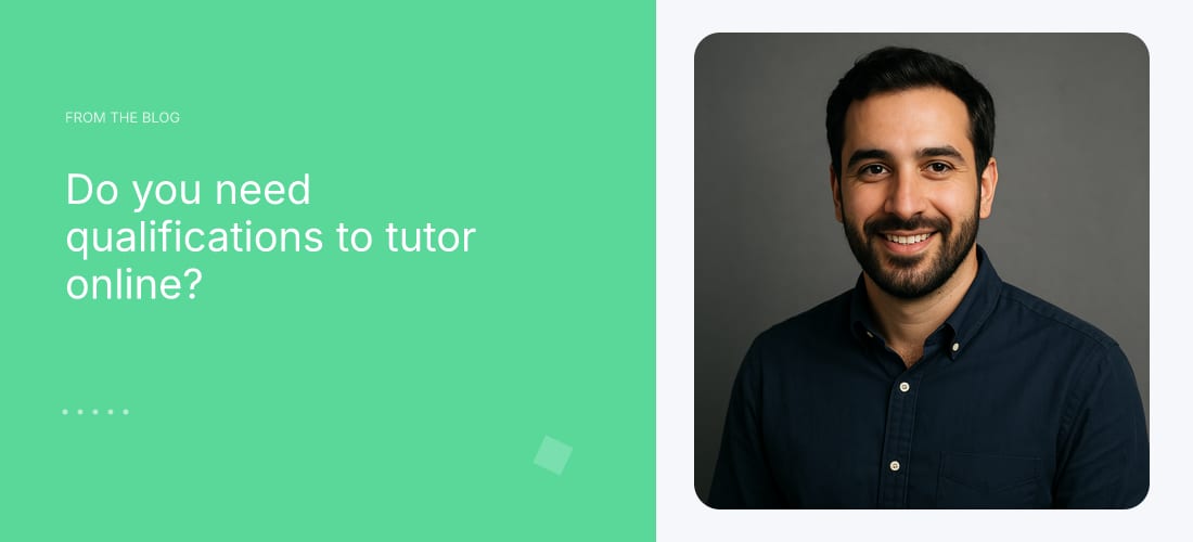 Do you need qualifications to tutor online?